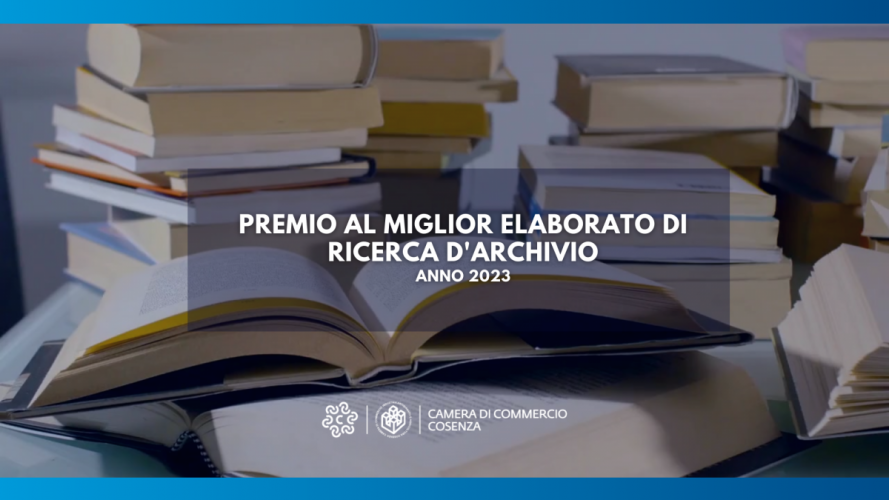 Premio al miglior elaborato di ricerca d'archivio Camera di Commercio di Cosenza